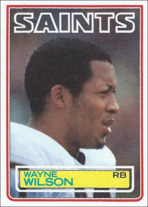 Wayne Wilson 1983 New Orleans Saints Topps Football Card