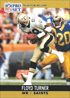 Floyd Turner 1990 New Orleans Saints Pro Set Football Card #590