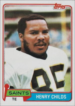 Henry Childs 1981 New Orleans Saints Topps Football Card #126