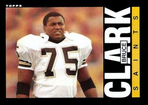 Bruce Clark 1985 New Orleans Saints Topps Football Card #103