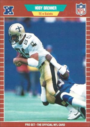 Hoby Brenner 1989 New Orleans Saints Pro Set Football Card #262