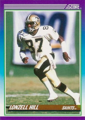 Lonzell Hill 1990 New Orleans Saints Score Football Trading Card #187