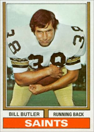 Bill Butler 1974 New Orleans Saints Topps Football Trading Card #118